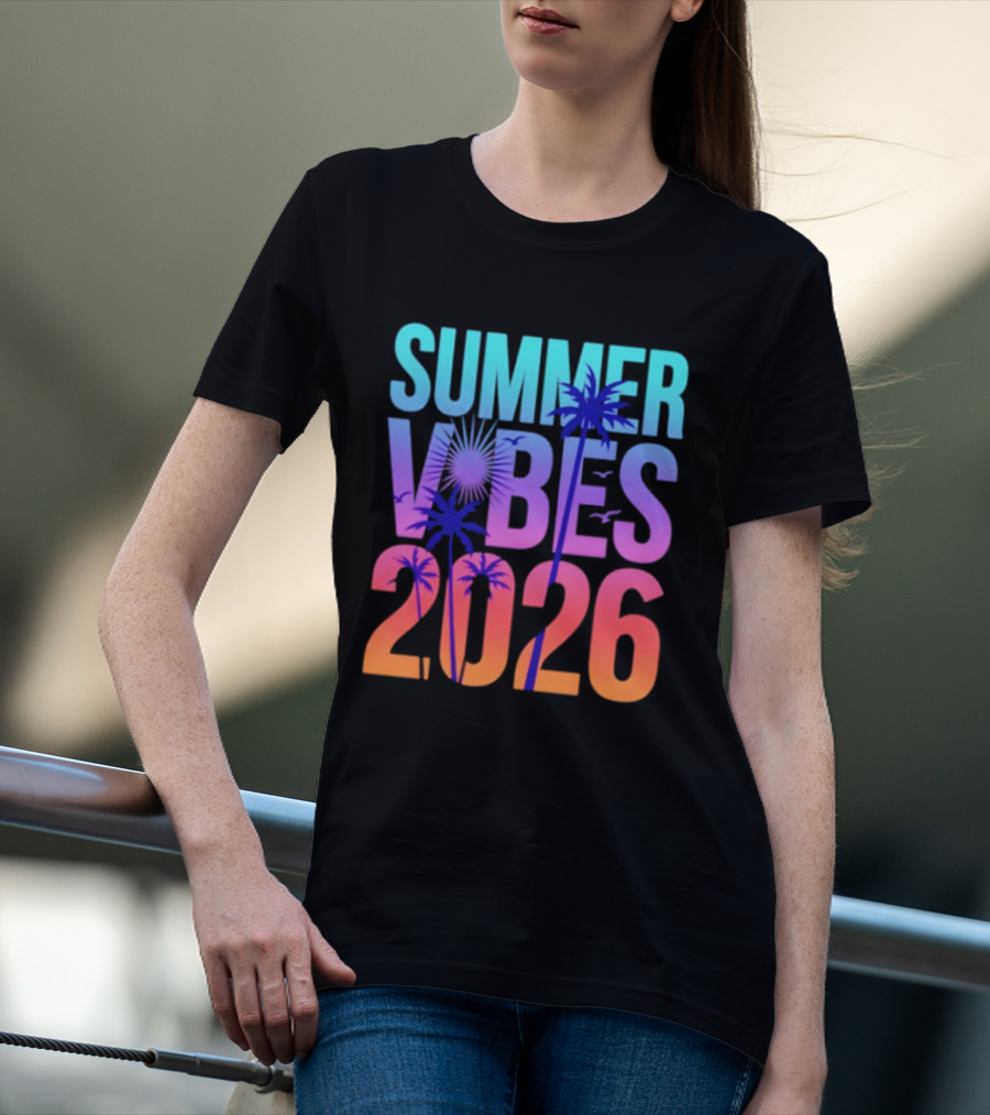 Summer Vibes 2026 Sunset Palm Trees And Tropical T-Shirt