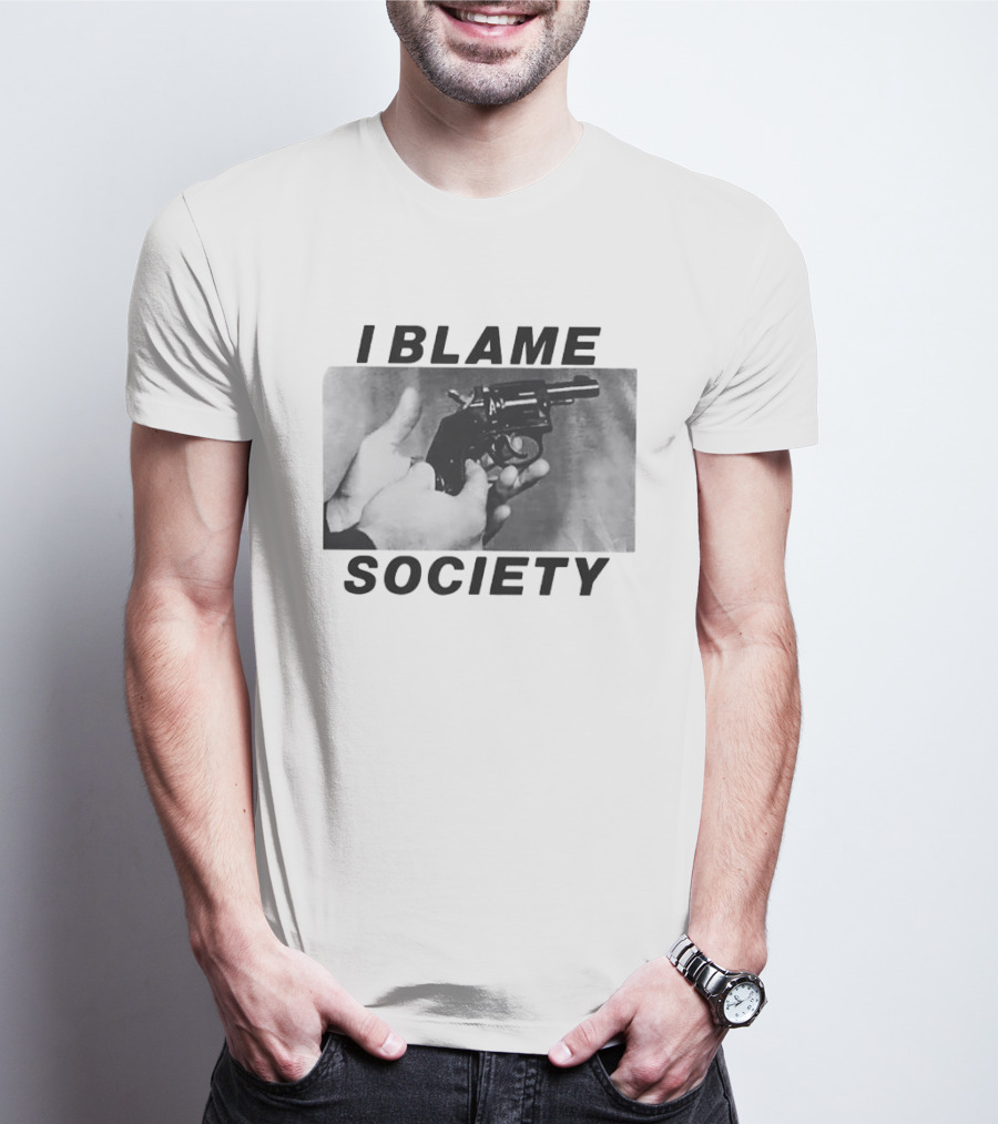 I Blame Society 1990 Totally Fucked Up Gun Image T-Shirt