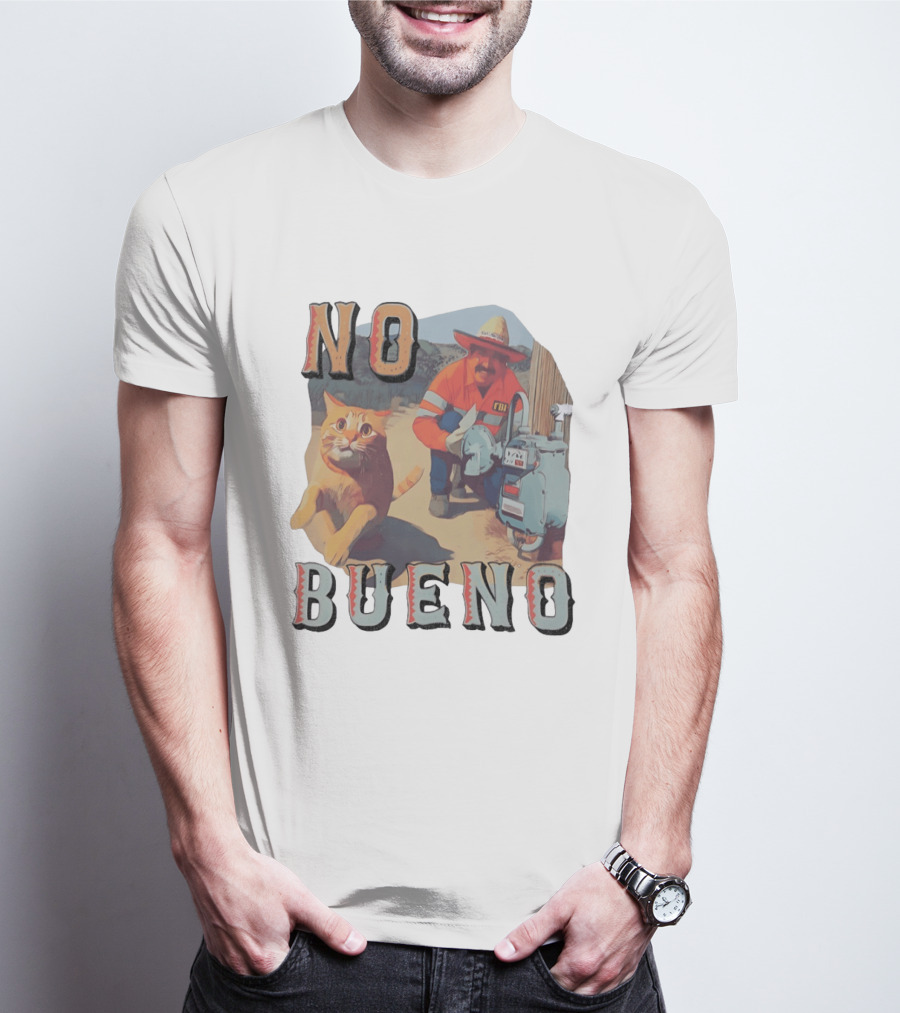 No Bueno Cat And FBI Gas Meter Scene T-Shirt