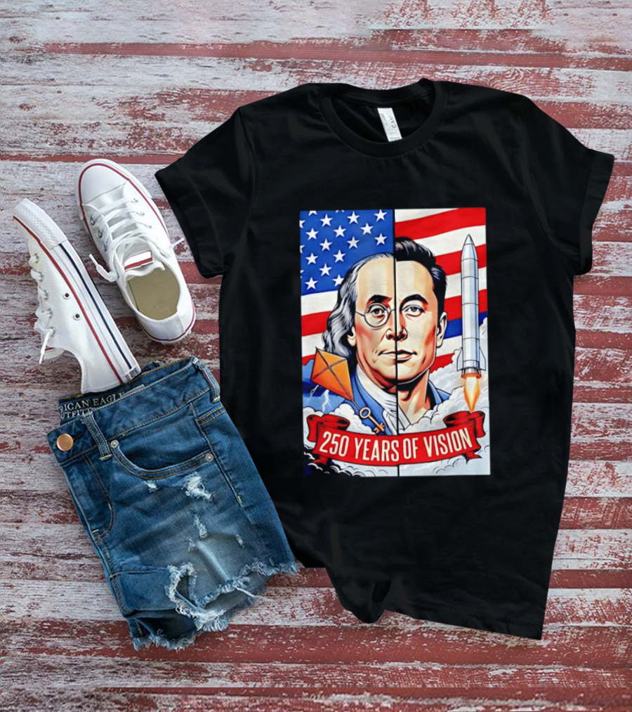 Benjamin Franklin Elon Musk Face American Flag Rocket Kite Key 250 Years Of Vision T-Shirt