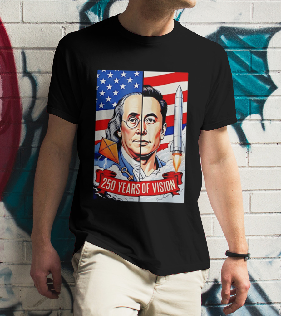 Benjamin Franklin Elon Musk Face American Flag Rocket Kite Key 250 Years Of Vision T-Shirt