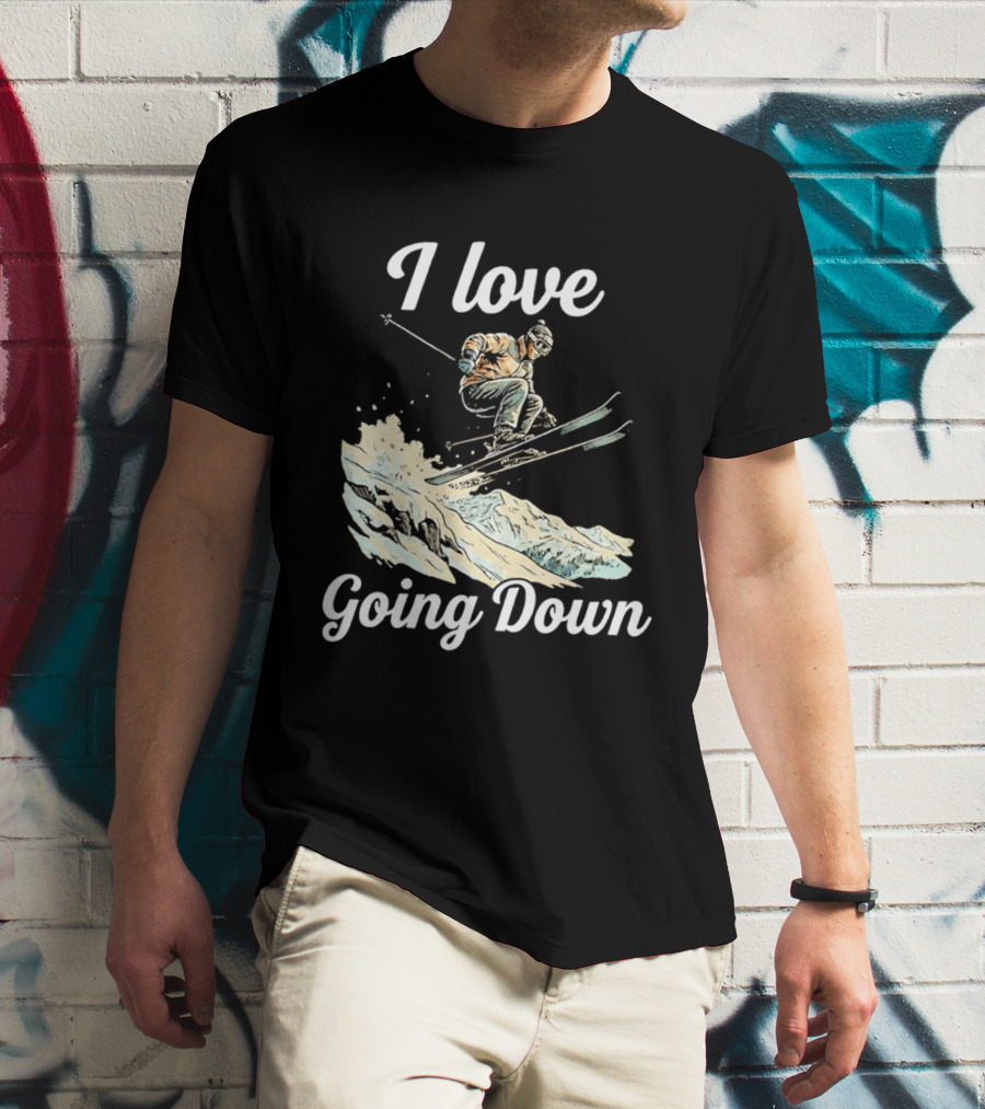 I Love Going Down Skiing Skier Jumping T-Shirt