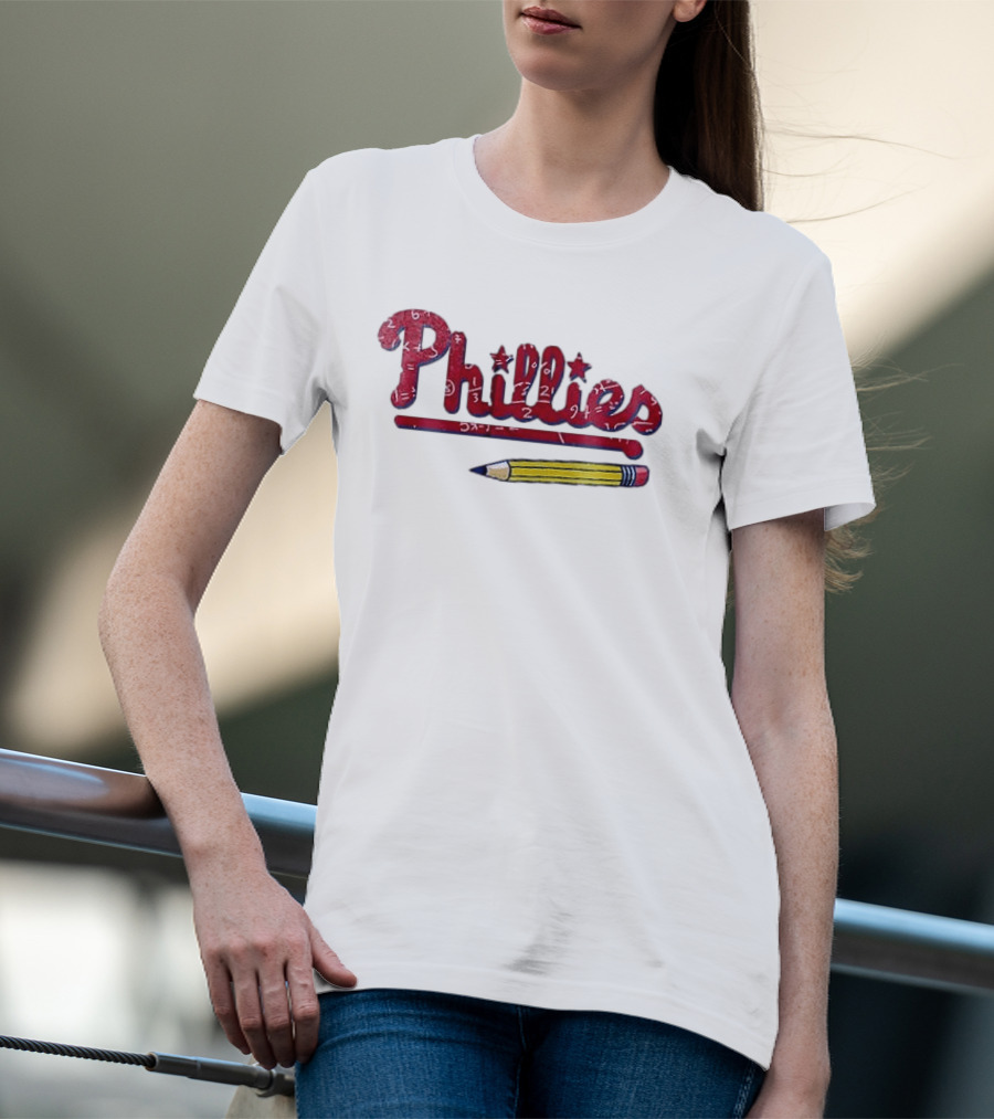 Philadelphia Phillies Teacher Appreciation Pencil And Numbers T-Shirt