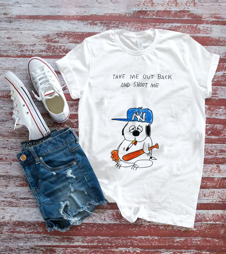 Take Me Out Back And Shoot Me Sad Dog NY Cap Baseball Bat T-Shirt