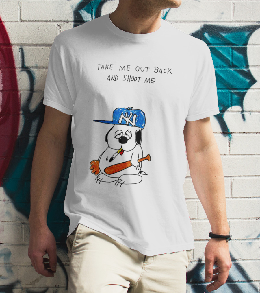 Take Me Out Back And Shoot Me Sad Dog NY Cap Baseball Bat T-Shirt