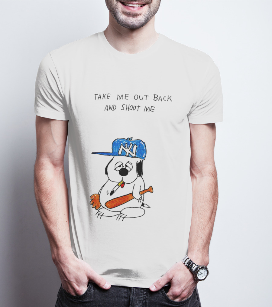 Take Me Out Back And Shoot Me Sad Dog NY Cap Baseball Bat T-Shirt