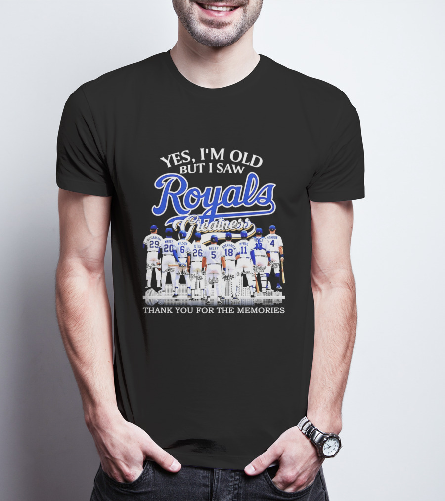 Yes I'm Old But I Saw Royals Legends Anderson White Wilson Otis Brett Auberach McRae Perez Gordon Thank You For The Memories T-Shirt