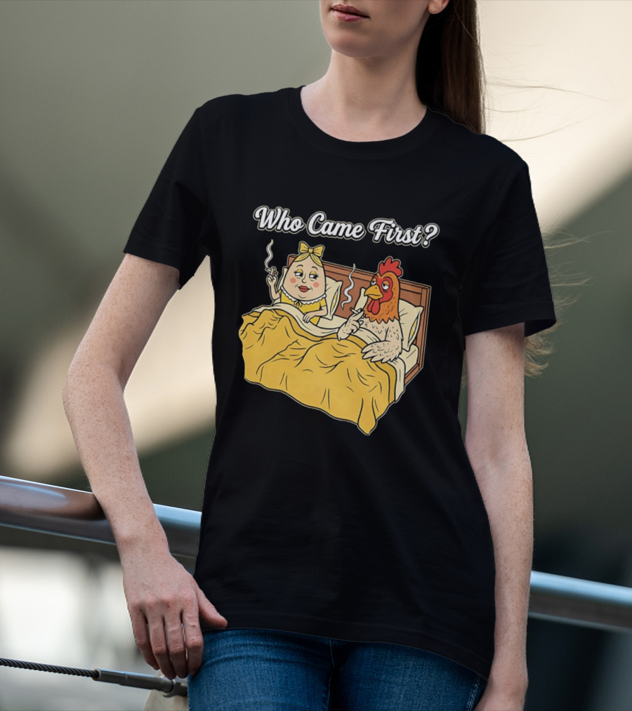 Who Came First Funny Chicken And Egg Bed Scene T-Shirt