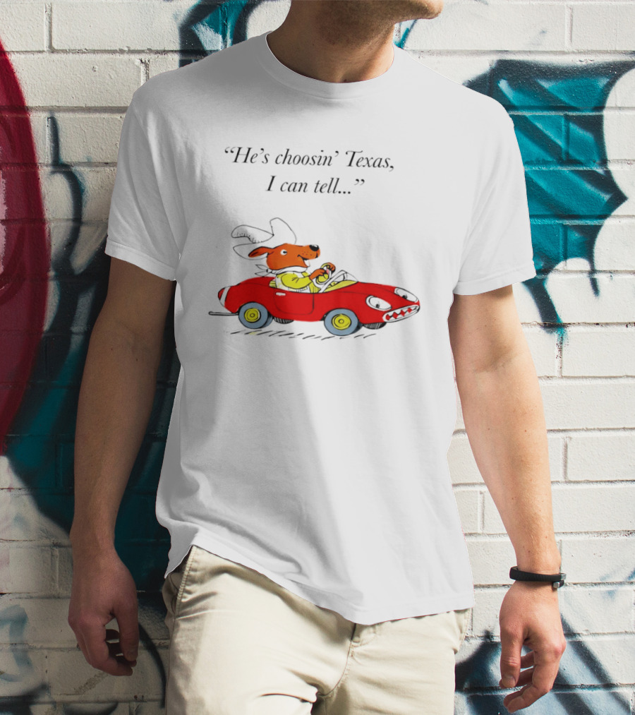 Richard Scarry Dingo He's Choosin' Texas I Can Tell Red Car T-Shirt