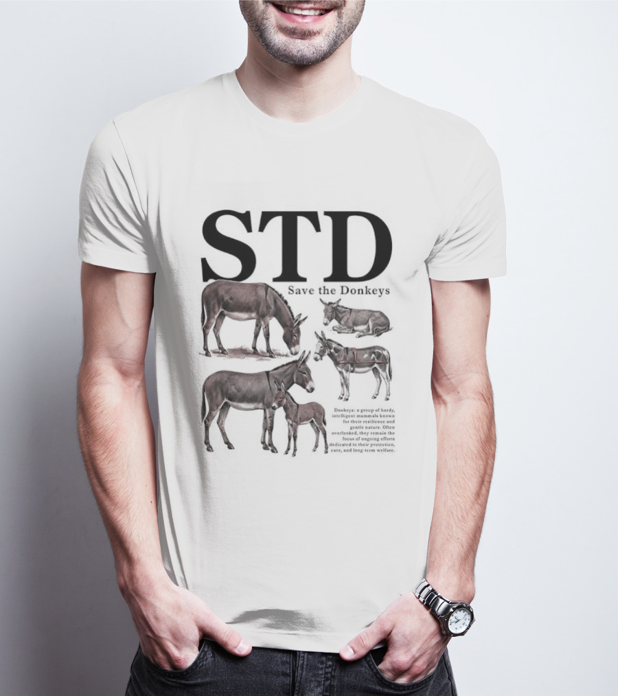 STD Save The Donkeys Animal Conservation Awareness T-Shirt