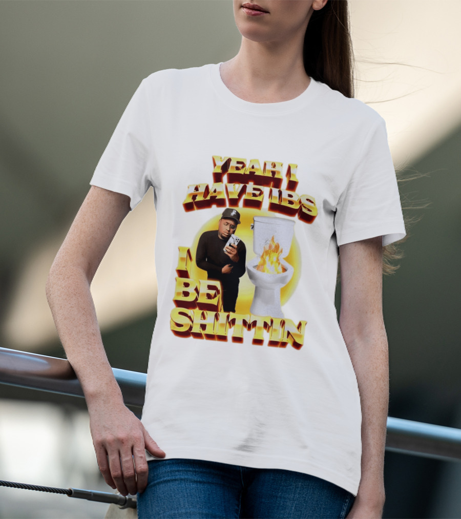 Yeah I Have IBS I Be Shittin 90s Bootleg Style With Fire Toilet And Phone Guy T-Shirt