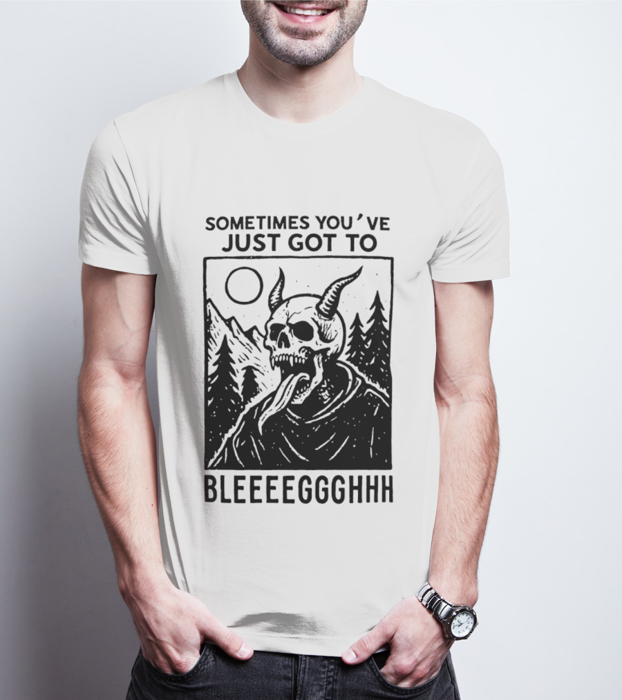 Sometimes You've Just Got To Bleeeegghhh Devil Skull Forest Scene T-Shirt