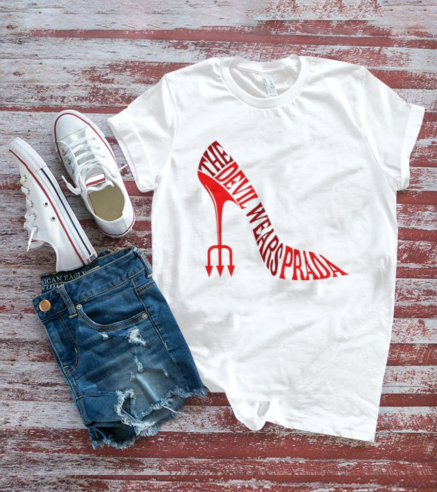 The Devil Wears Prada Red Shoe High Heel Trident T-Shirt