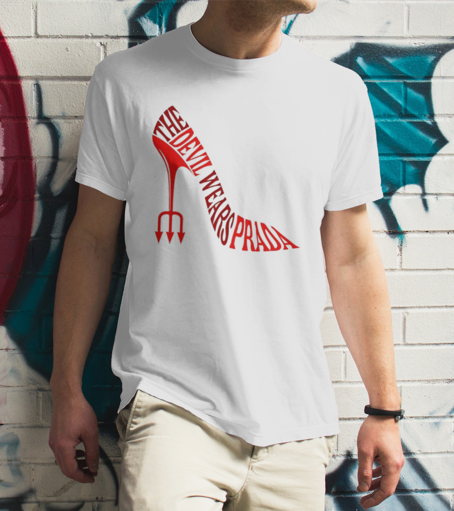 The Devil Wears Prada Red Shoe High Heel Trident T-Shirt