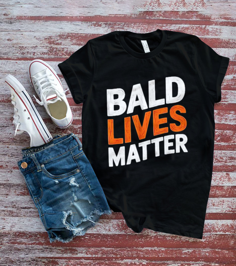 Bald Lives Matter Bold White And Orange T-Shirt