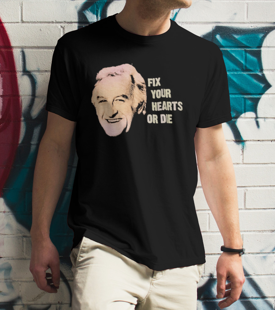 Burgess Meredith Fix Your Hearts Or Die T-Shirt