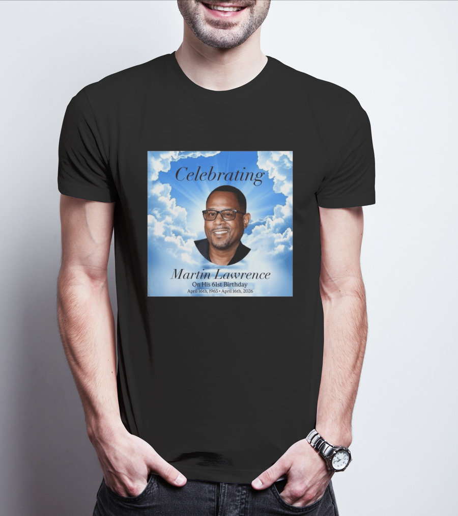 Celebrating Martin Lawrence On His 61st Birthday April 16th 1965 April 16th 2026 T-Shirt