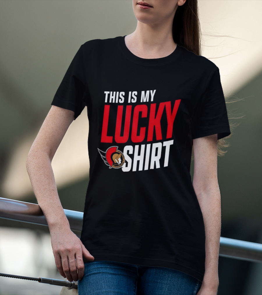 Ottawa Senators NHL This Is My Lucky T-Shirt