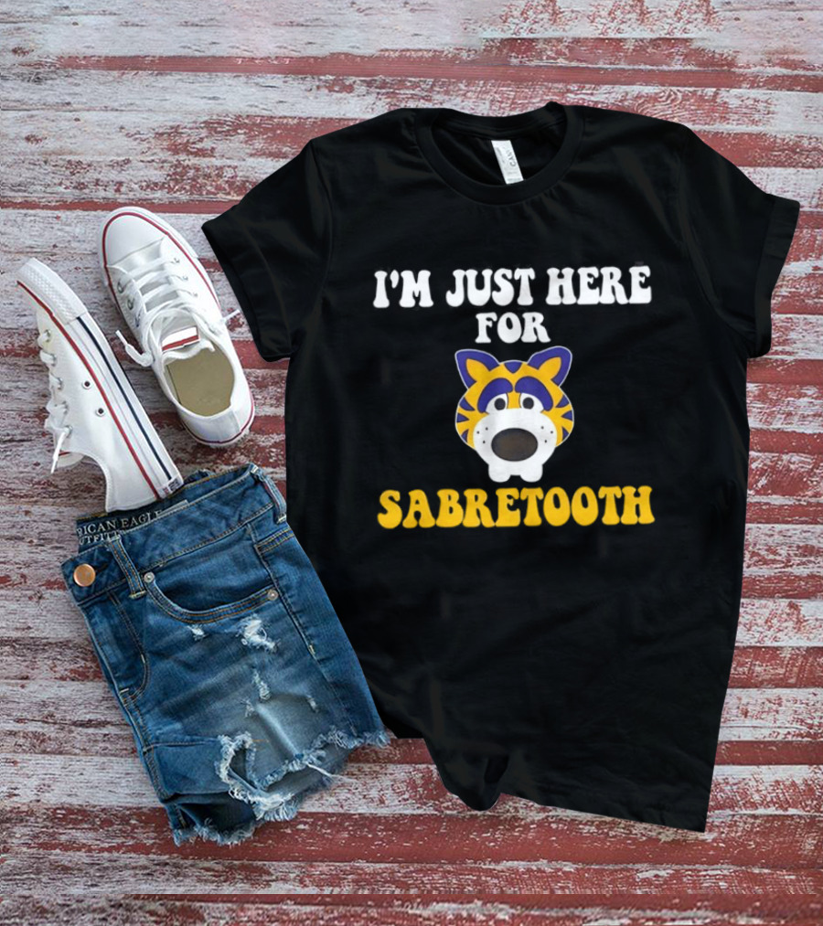 I'm Just Here For Sabretooth Buffalo Sabres Hockey Fan T-Shirt