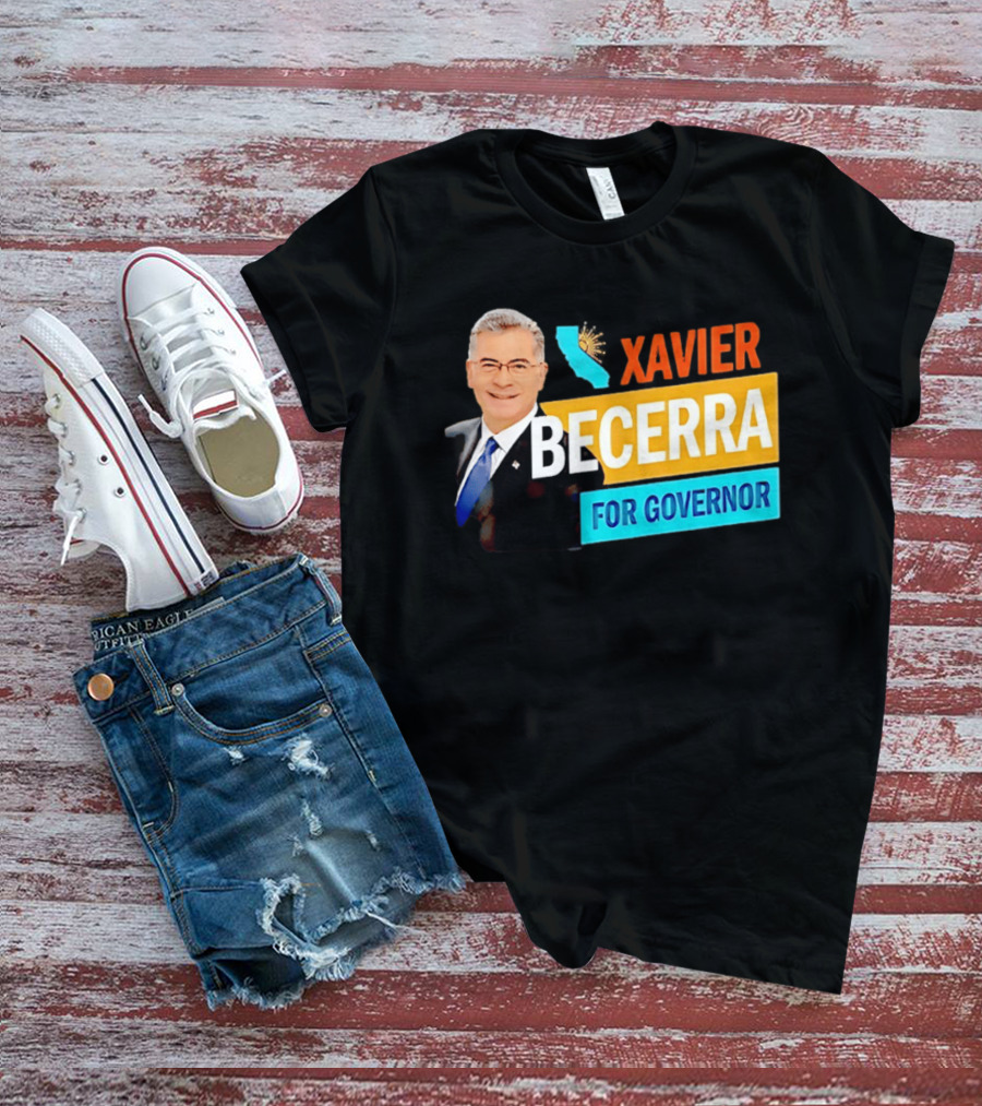 Xavier Becerra For California Governor 2026 Campaign T-Shirt