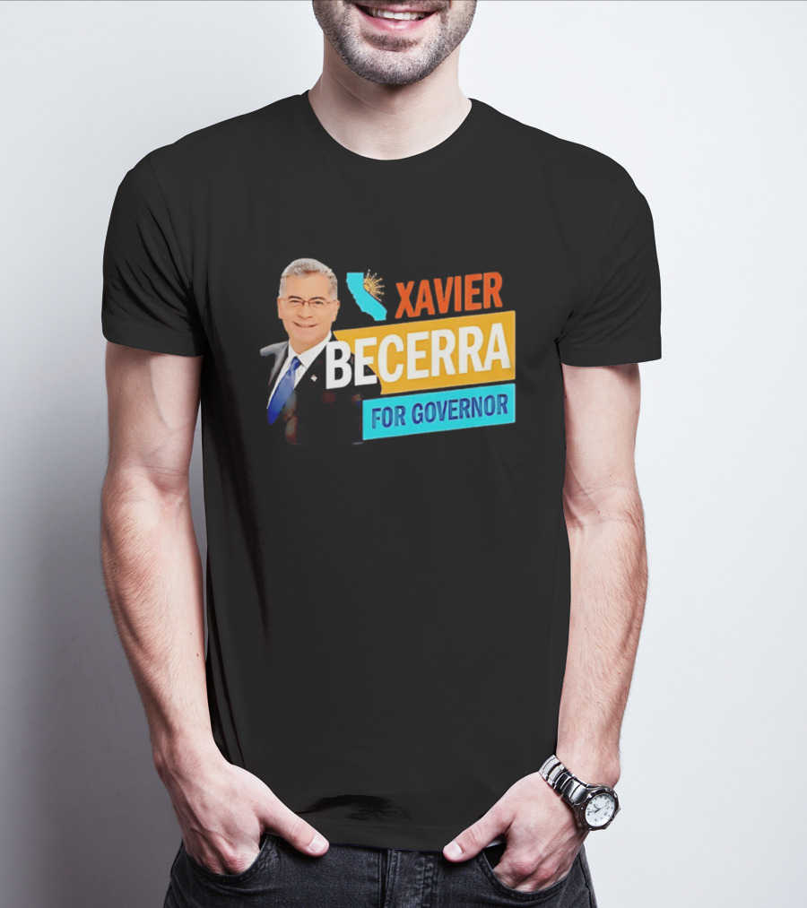 Xavier Becerra For California Governor 2026 Campaign T-Shirt