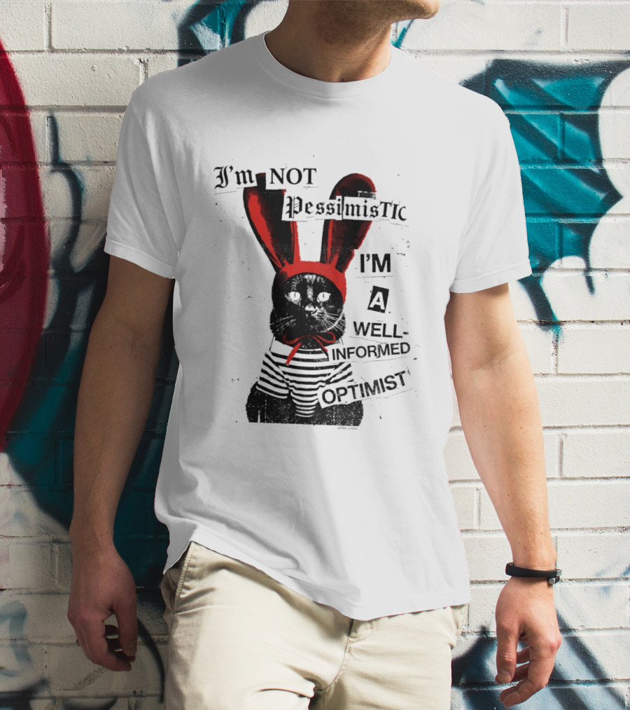 I'm Not Pessimistic Cat Wearing Bunny Ears I'm A Well Informed Optimist Striped Sweater T-Shirt