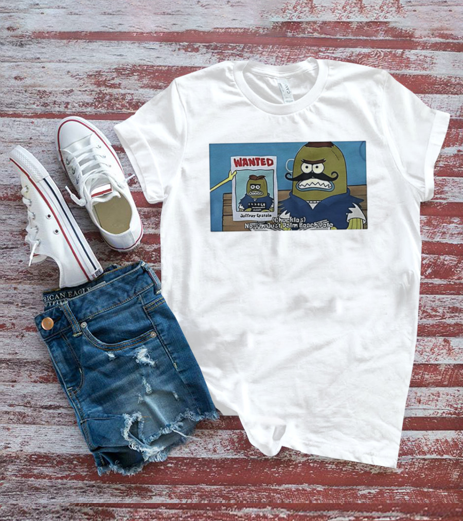 Sorry I'm Just Palm Beach Chuckle Wanted Meme T-Shirt