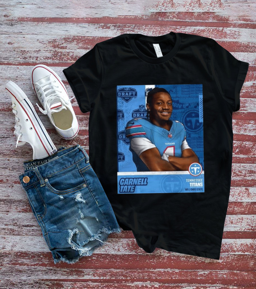 Carnell Tate Tennessee Titans 2026 NFL Draft Pick Round 1 Pick 4 WR Ohio State T-Shirt