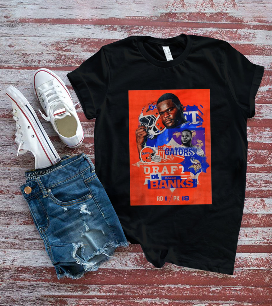 Florida Gators Football Caleb Banks NFL Draft DL Round 1 Pick 18 T-Shirt