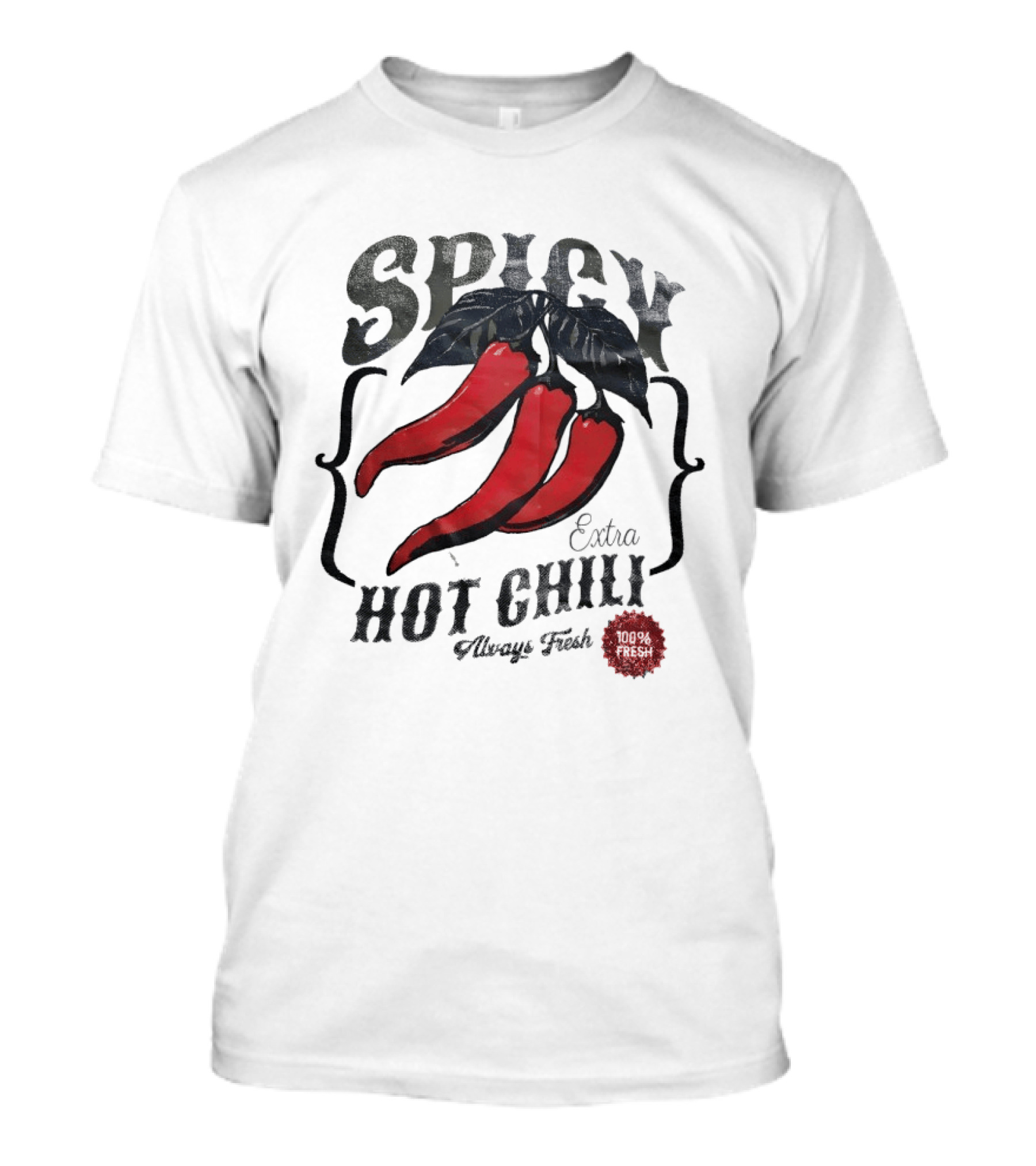 Spicy Extra Hot Chili Always Fresh Red Peppers T-Shirt