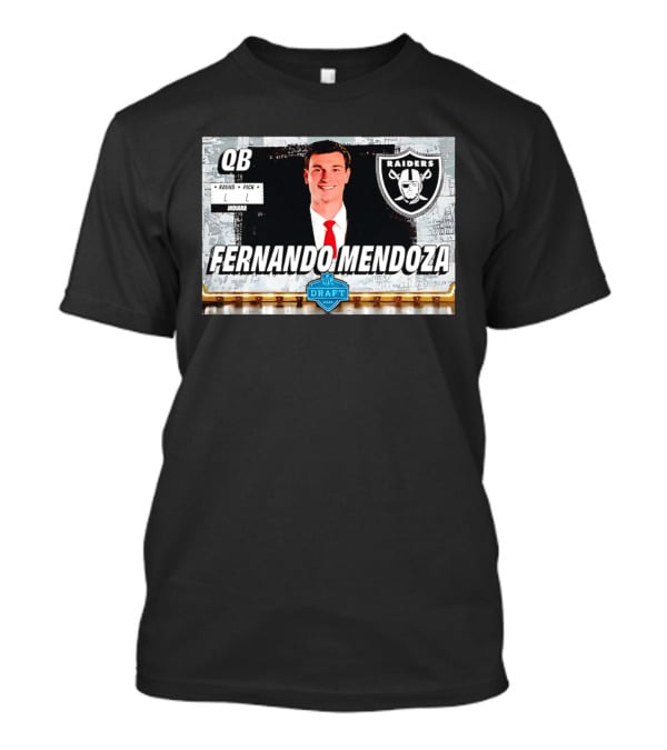Las Vegas Raiders NFL Draft 2025 QB Fernando Mendoza T-Shirt