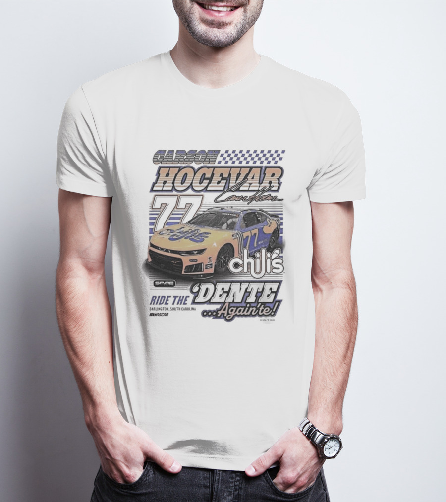 Carson Hocevar 77 Racing Nascar Chilis Dente Againte T-Shirt