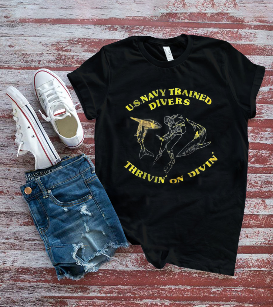 US Navy Trained Divers Thrivin On Divin Bold Anchor T-Shirt