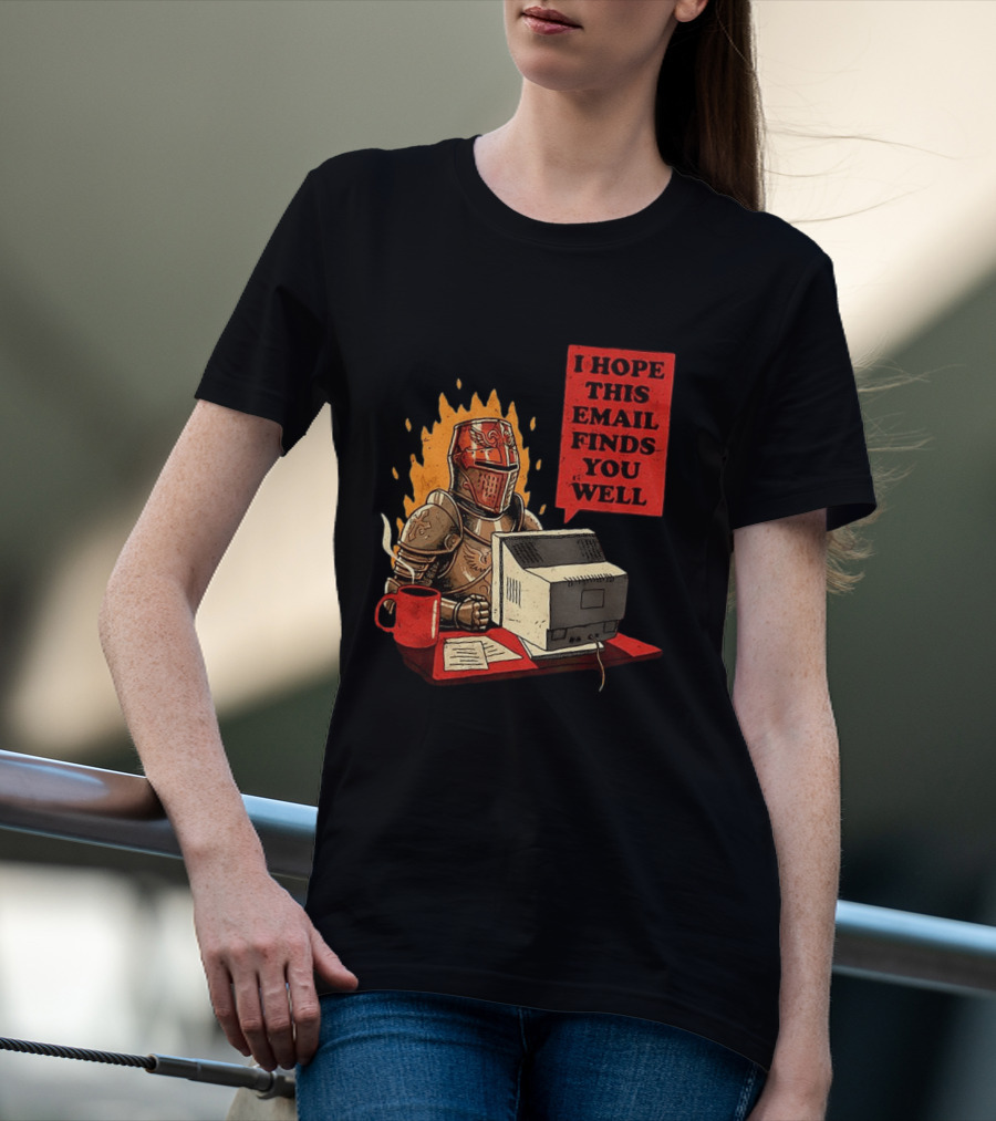 Officer Knight I Hope This Email Finds You Well Armor Computer T-Shirt