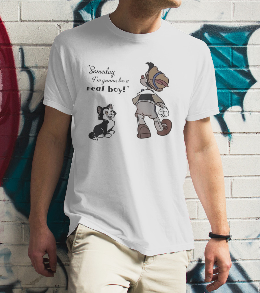 Someday I'm Gonna Be A Real Boy Pinocchio And Figaro Disney T-Shirt
