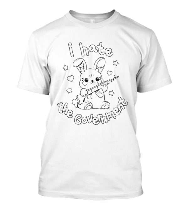 Rabbit I Hate The Government Cute Kawaii Style With Stars And Hearts T-Shirt