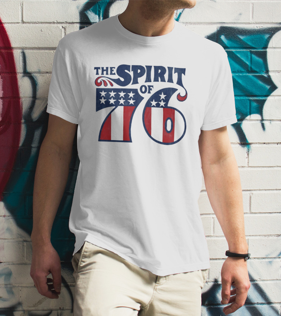The Spirit Of 76 American Flag Stars And Stripes T-Shirt