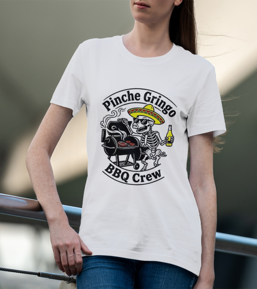 Pinche Gringo BBQ Crew Sombrero Smoking Grilling Fun T-Shirt