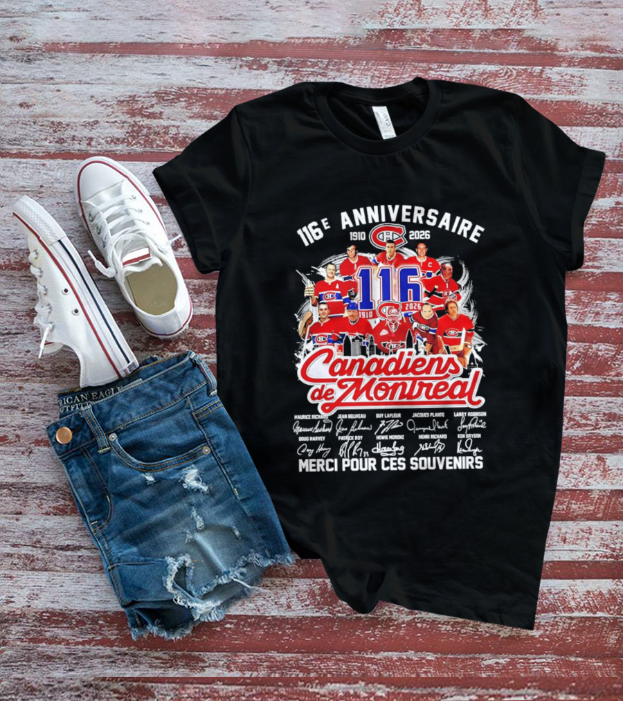 116e Anniversaire Canadiens De Montréal 1910 2026 Merci Pour Ces Souvenirs Signatures T-Shirt
