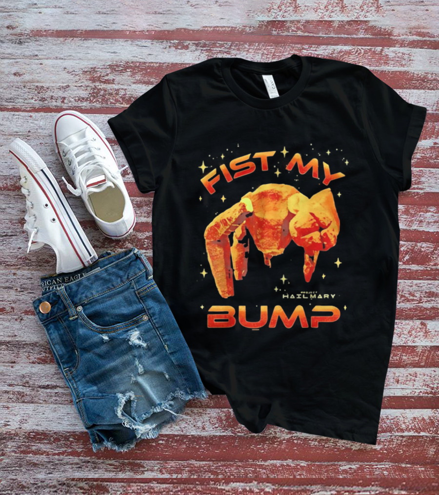 Fist My Bump Project Hail Mary Rocky Robot T-Shirt