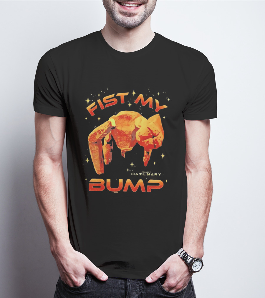 Fist My Bump Project Hail Mary Rocky Robot T-Shirt