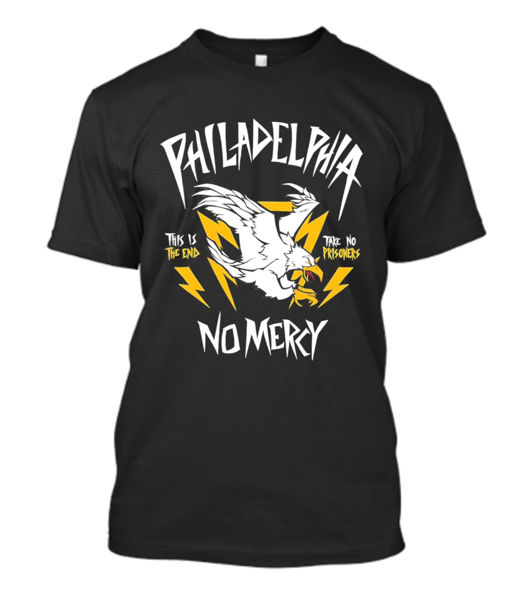 Philadelphia Eagles No Mercy This Is The End Take No Prisoners T-Shirt