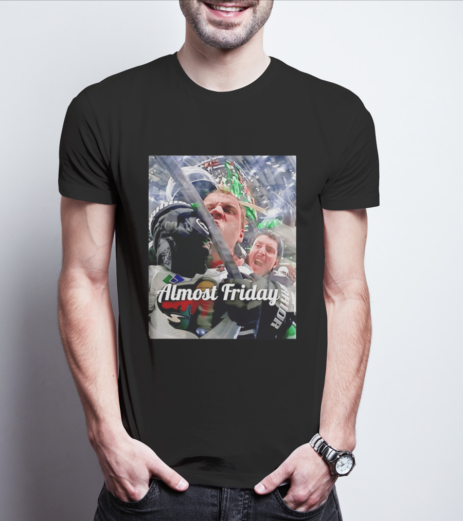 Almost Friday Hockey Hit Minnesota Wild Fan Celebration T-Shirt