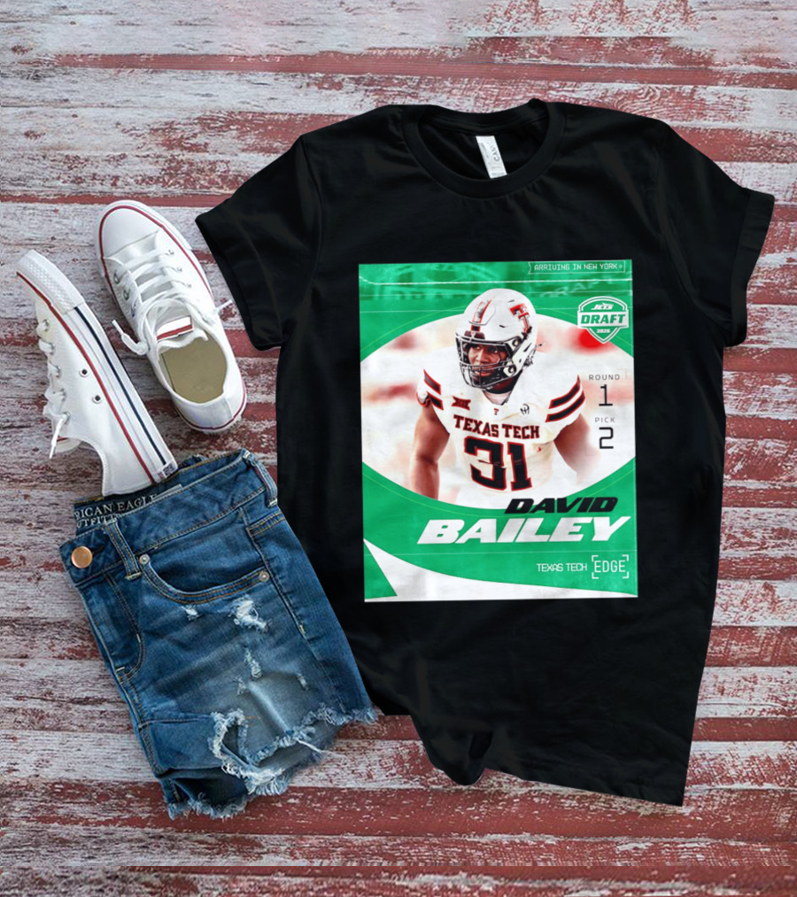 David Bailey Texas Tech Edge New York Jets Draft 2026 Round 1 Pick 2 T-Shirt