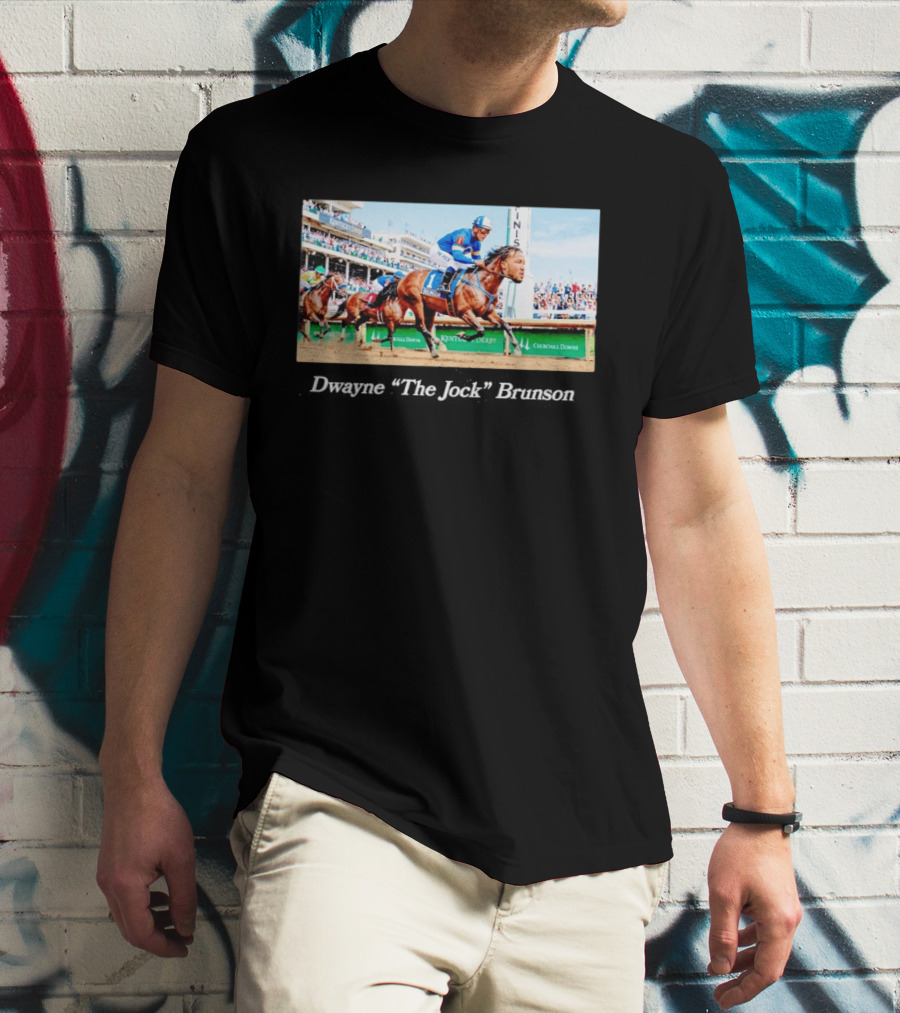 Dwayne The Jock Brunson Racing At Kentucky Derby Churchill Downs T-Shirt