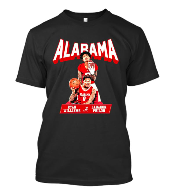 Alabama Crimson Tide Ryan Williams Labaron Philon Basketball Football T-Shirt