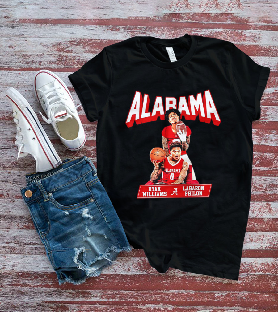 Alabama Crimson Tide Ryan Williams Labaron Philon Basketball Football T-Shirt