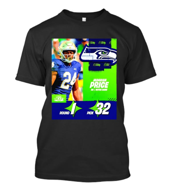 Seahawks Jadarian Price NFL Draft 2026 Round 1 Pick 32 Notre Dame T-Shirt