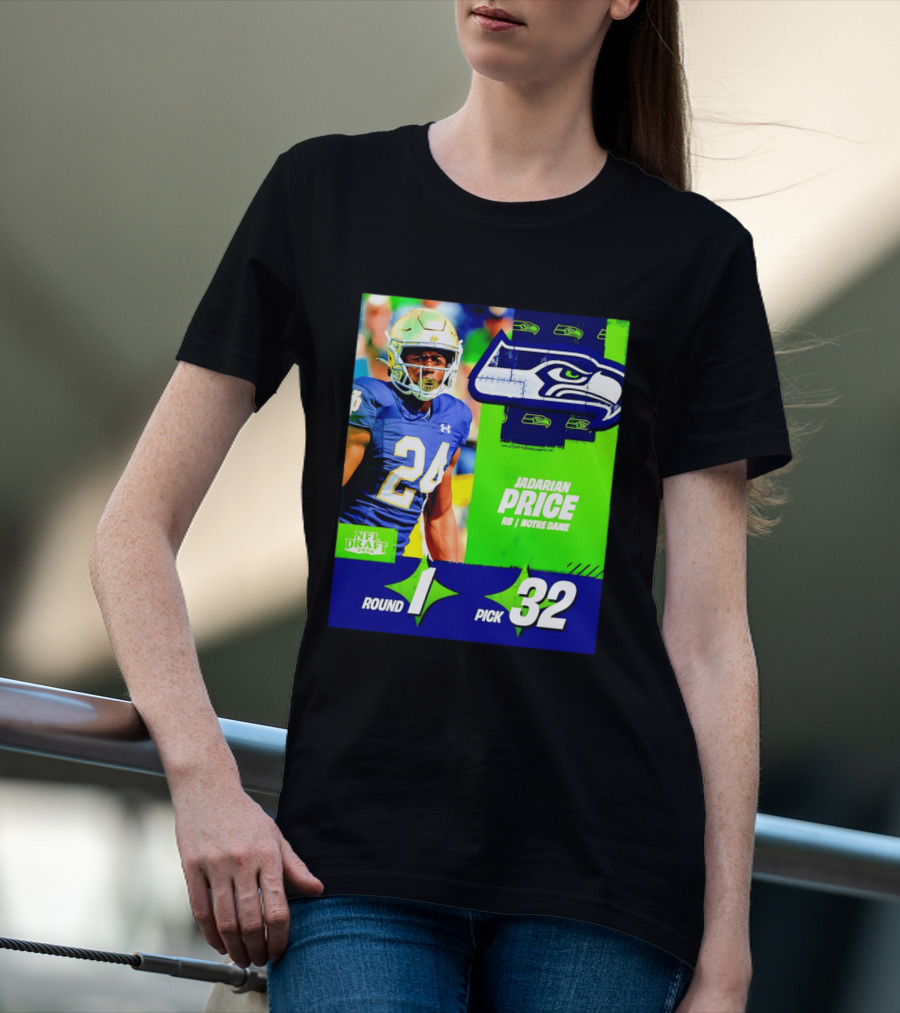 Seahawks Jadarian Price NFL Draft 2026 Round 1 Pick 32 Notre Dame T-Shirt