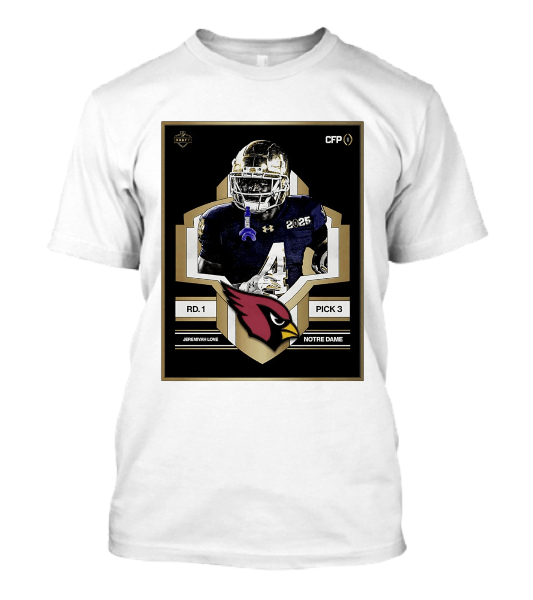 Arizona Cardinals Draft 2026 Rd 1 Pick 3 Jeremiyah Love Notre Dame CFP T-Shirt